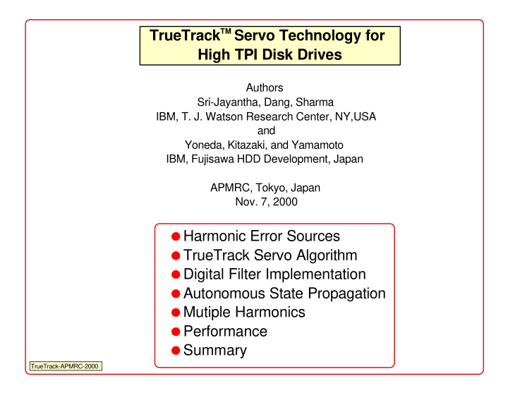 tm servo technology for truetrack high tpi disk drives