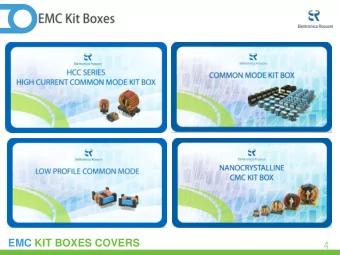 EMC KIT BOXES COVERS  4  EMC KIT BOXES Frequency Range  5      FOCUS ON HCC Kit Box  6