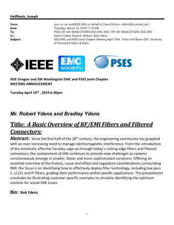 Mr. Robert Ydens and Bradley Ydens Title: A Basic Overview of RF/EMI Filters and Filtered