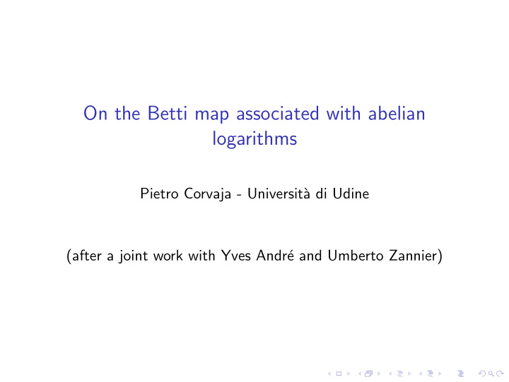 on the betti map associated with abelian logarithms