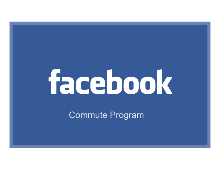 commute program facebook commute program