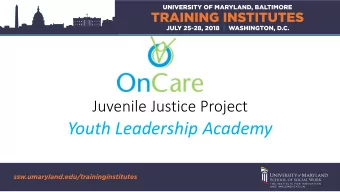 Youth Leadership Academy  Whats this session  about? This session will highlight OnCares