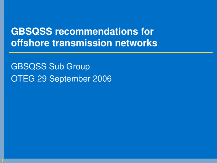 gbsqss recommendations for offshore transmission networks