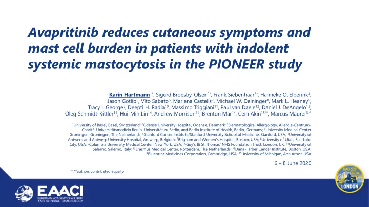 avapritinib reduces cutaneous symptoms and mast cell