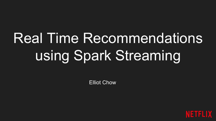 real time recommendations using spark streaming