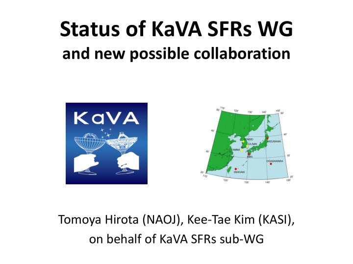 status of kava sfrs wg