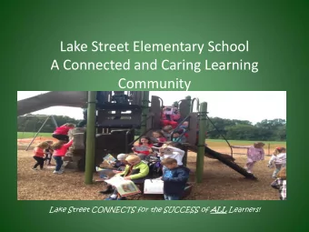 Lake Street CONNECTS for the SUCCESS of ALL Learners!  Standard 5:  Comprehensive  Assessment