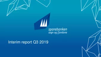 Interim report Q3 2019  Headlines Q3 2019  (Figures in brackets are for the same period last year)