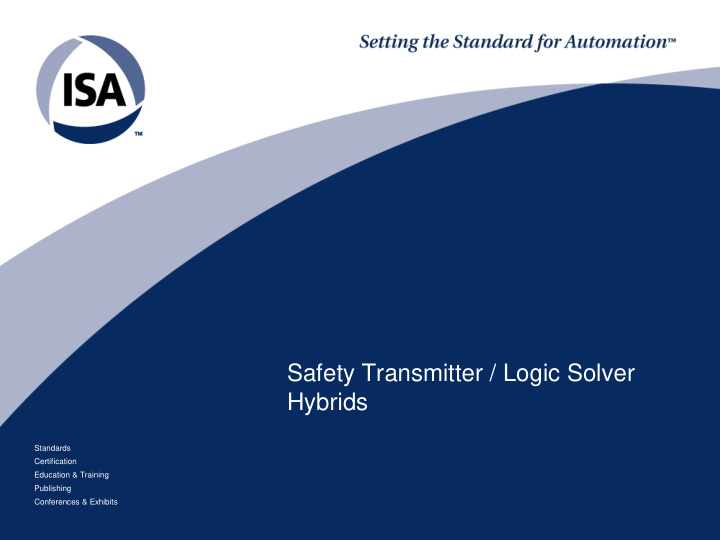 safety transmitter logic solver hybrids