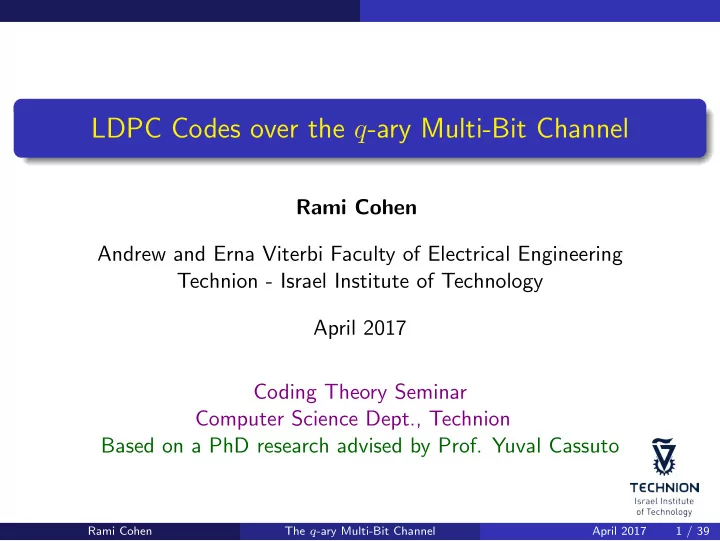 ldpc codes over the q ary multi bit channel