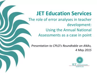 JET Education Services  The role of error analyses in teacher  development:  Using the Annual