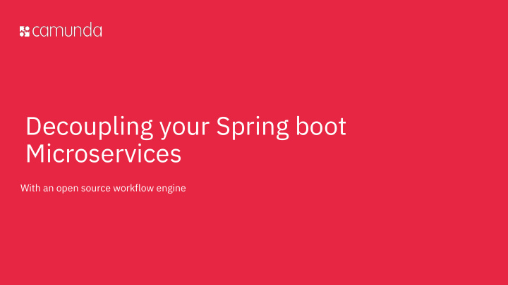 decoupling your spring boot microservices