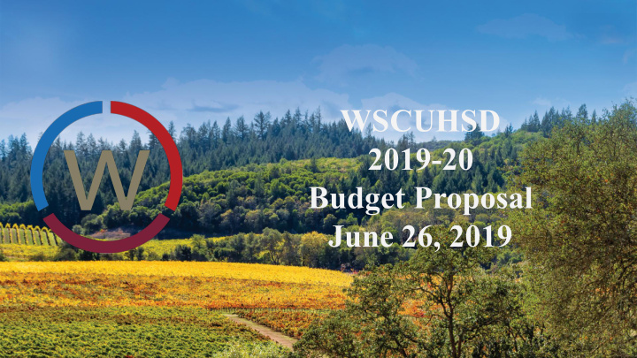 wscuhsd 2019 20 budget proposal june 26 2019 changes