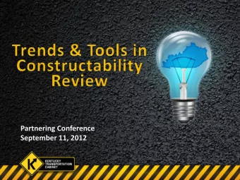Partnering Conference  September 11, 2012  Constructability review program overview  What are we