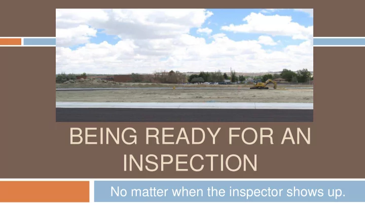 being ready for an inspection