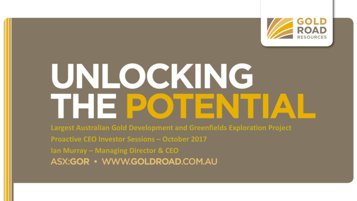 largest australian gold development and greenfields