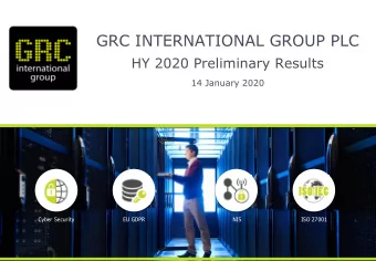 GRC INTERNATIONAL GROUP PLC  HY 2020 Preliminary Results  14 January 2020  Cyber Security  EU GDPR