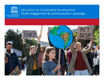 Education for Sustainable Development  Youth engagement &amp; communication campaign  Campaign
