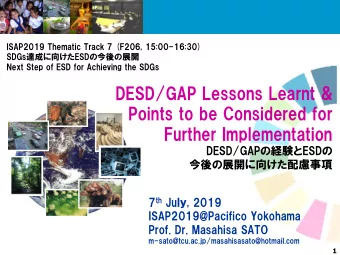 Points to be Considered for  Further Implementation DESD/GAP  ESD