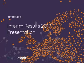 Interim Results 2017  Presentation  1  Disclaimer This presentation has been prepared by Draper