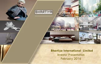 Bhartiya International  Limited  Investor Presentation  February 2016  Safe harbor This