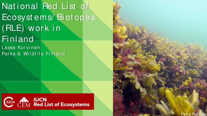 nat ional red list of ecosyst ems biot opes rle work in