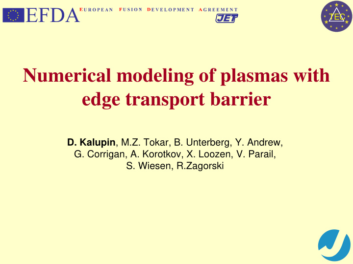 numerical modeling of plasmas with edge transport barrier