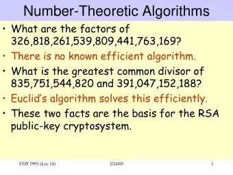 Number-Theoretic Algorithms   What are the factors of  326,818,261,539,809,441,763,169?