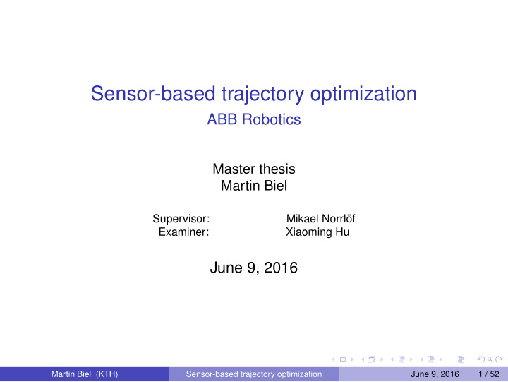 sensor based trajectory optimization
