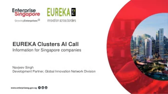 EUREKA Clusters AI Call  Information for Singapore companies  Navjeev Singh  Development Partner,