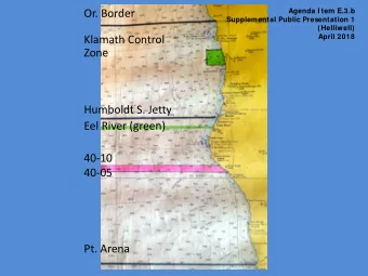 Or. Border  Agenda I tem E.3.b  Supplemental Public Presentation 1  (Helliwell)  April 2018