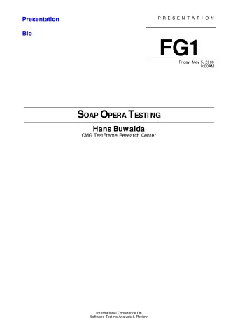 FG1  Friday, May 5, 2000  9:00AM S OAP O PERA T ESTI NG  Hans Buwalda  CMG TestFrame Research