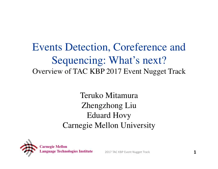 events detection coreference and sequencing what s next