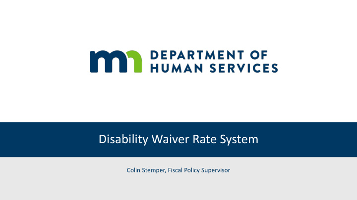 disability waiver rate system