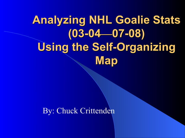 analyzing nhl goalie stats 03 04 07 08 using the self