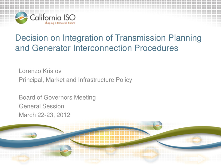 decision on integration of transmission planning and