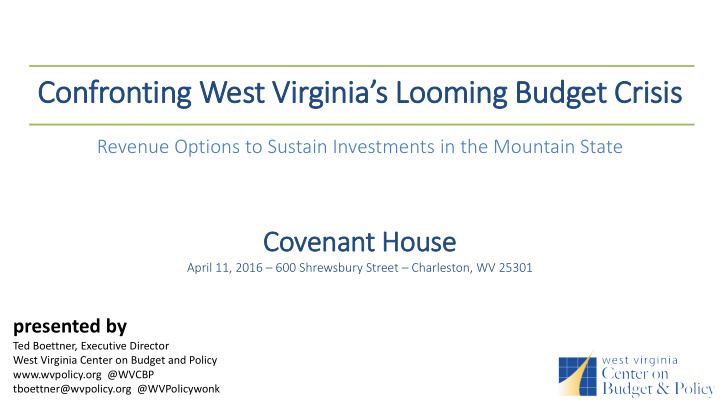 confr fronting west v virginia s l looming b budget c