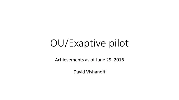 ou exaptive pilot