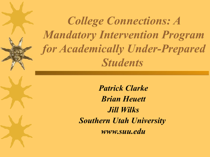 college connections a mandatory intervention program for