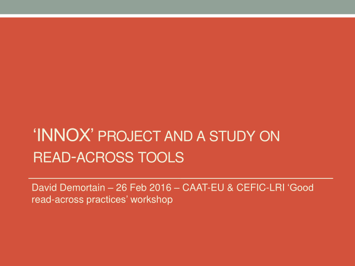 innox project and a study on read across tools