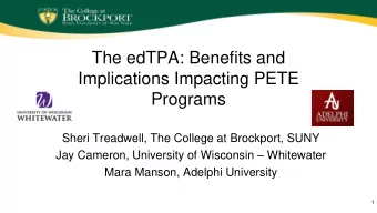 Programs  Sheri Treadwell, The College at Brockport, SUNY Jay Cameron, University of Wisconsin