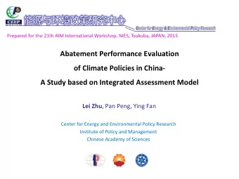 Abatement Performance Evaluation  of Climate Policies in China-  A Study based on Integrated