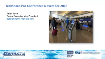 Techshare-Pro Conference November 2018  Peter Jarvis  Senior Executive Vice President