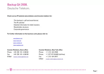 Backup Q4 2008.  Deutsche Telekom.  Check out our IR website www.telekom.com/investor-relations