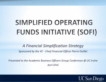 A Financial Simplification Strategy  Sponsored by the VC - Chief Financial Officer Pierre Ouillet