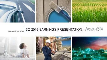3Q 2016 EARNINGS PRESENTATION  November 10, 2016  2  Forward Looking Statements This presentation