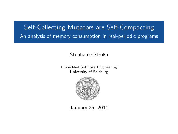 self collecting mutators are self compacting