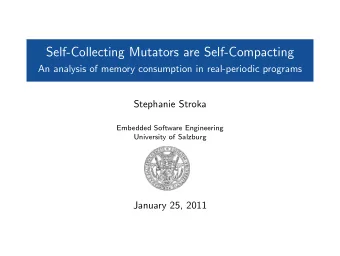 Self-Collecting Mutators are Self-Compacting  An analysis of memory consumption in real-periodic