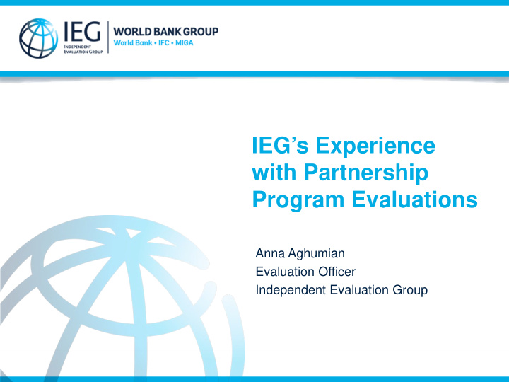 ieg s experience with partnership program evaluations