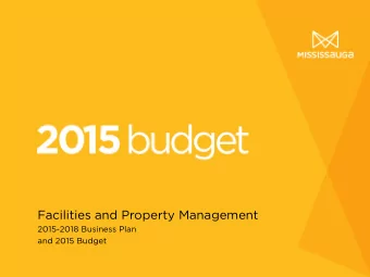 Facilities and Property Management  2015-2018 Business Plan  and 2015 Budget  Age  genda  da